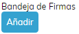 3. Bandeja de firmas