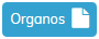 7. Órganos