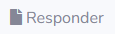 7. Responder