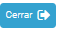 4. Cerrar