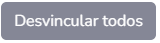 5. Desvincular Todos
