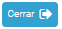 5. Cerrar