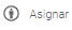 7. Asignar