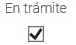 2. En trámite