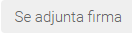 7. Adjuntar Firma
