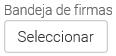 7. Bandeja de Firmas